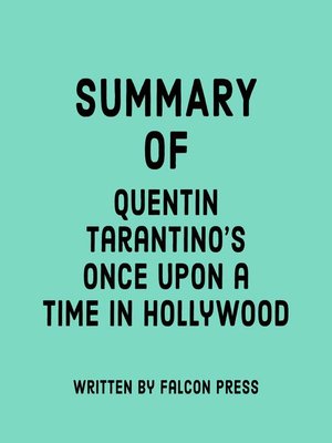 cover image of Summary of Quentin Tarantino's Once Upon a Time in Hollywood